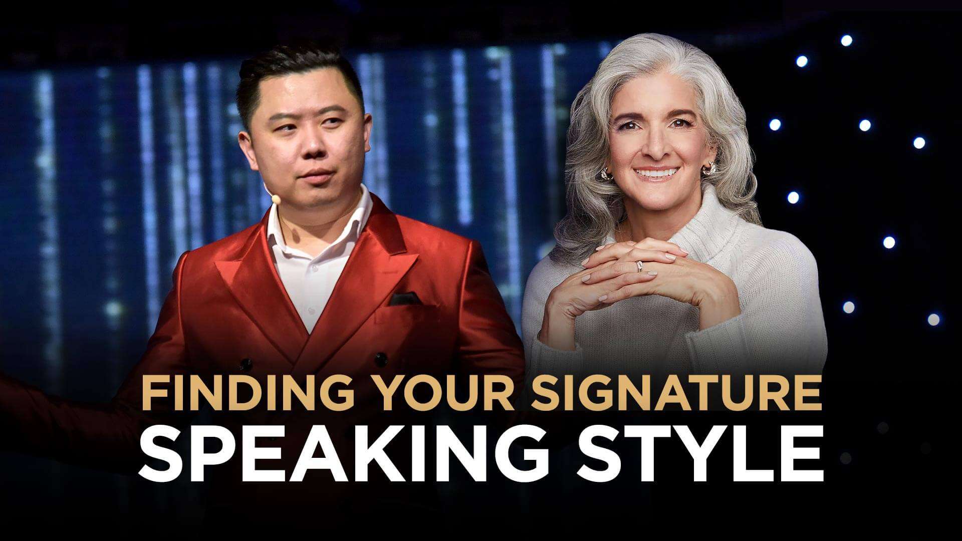 Finding Your Signature Speaking Style