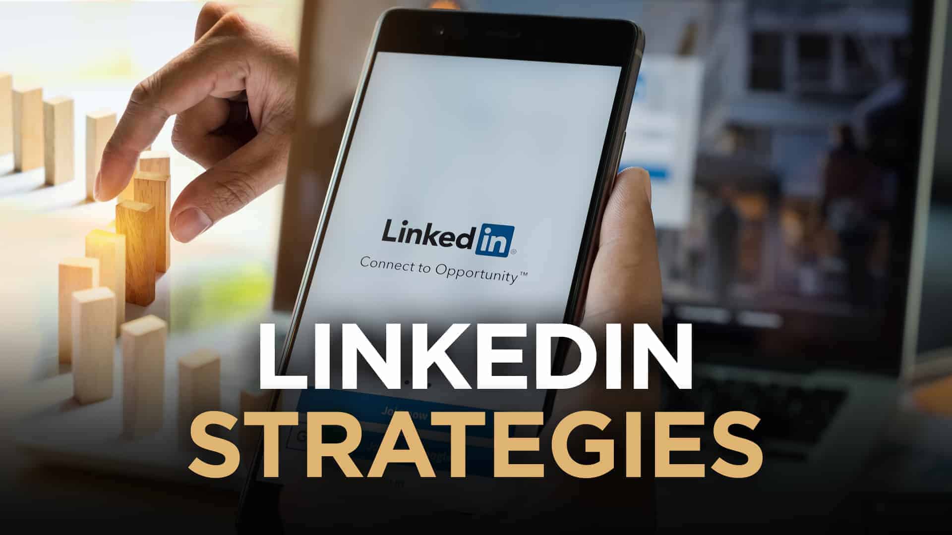 LinkedIn Strategies