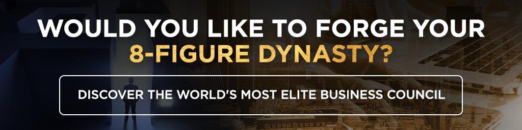 Would You Like To Forge Your 8-Figure Dynasty?