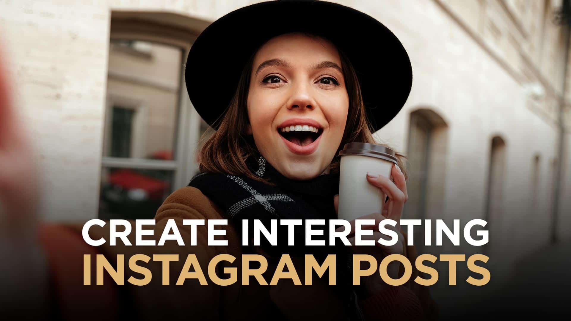 IG-How-To-Create-Interesting-Instagram-Posts-That-Keep-People-On-Your-Page