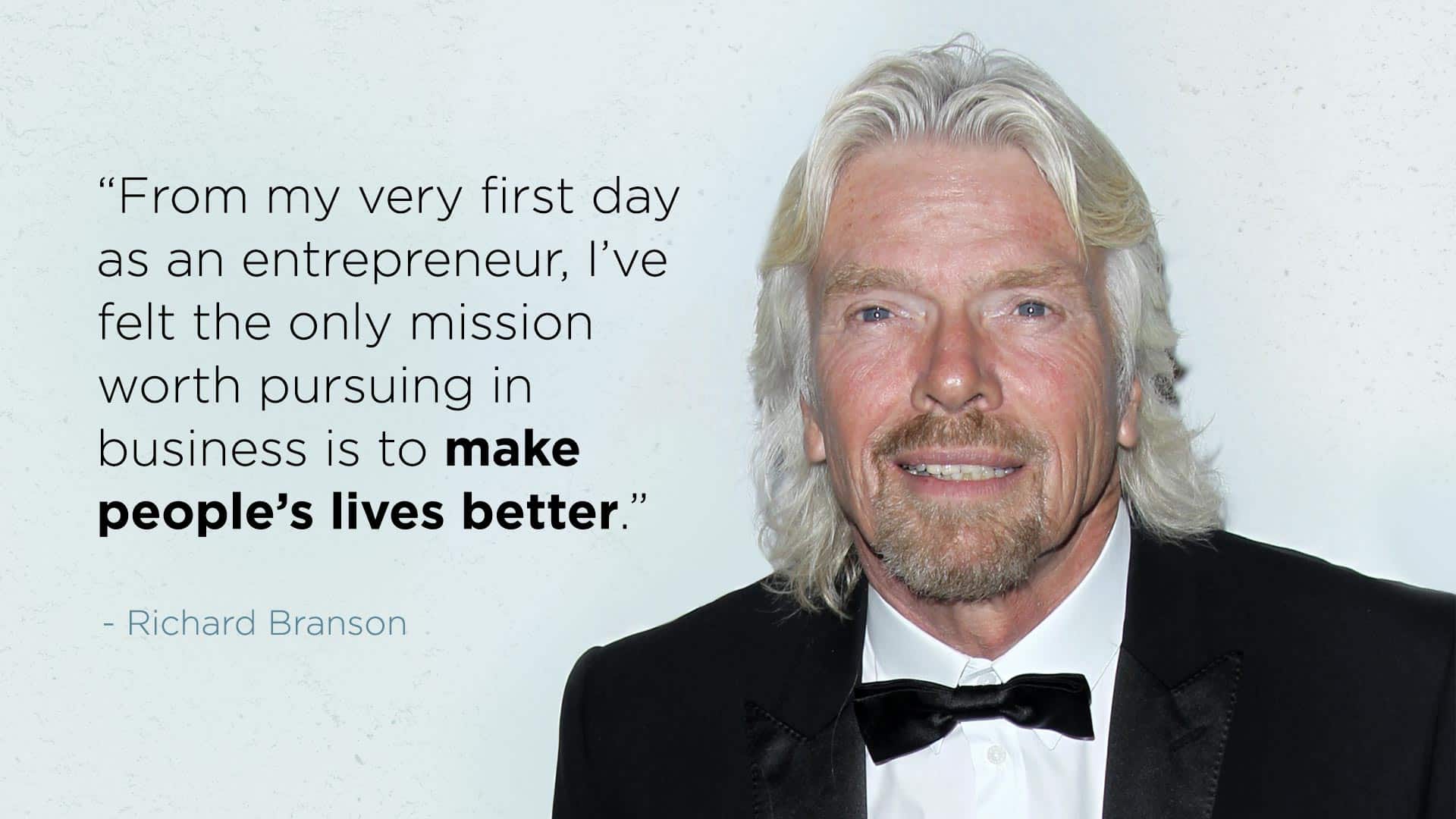 Richard Branson quote about better lives