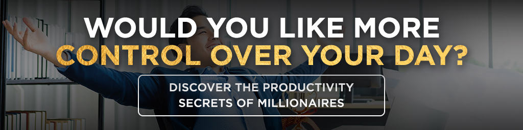 Discover millionaire productivity secrets