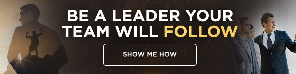 be-a-leader-your-team-will-follow