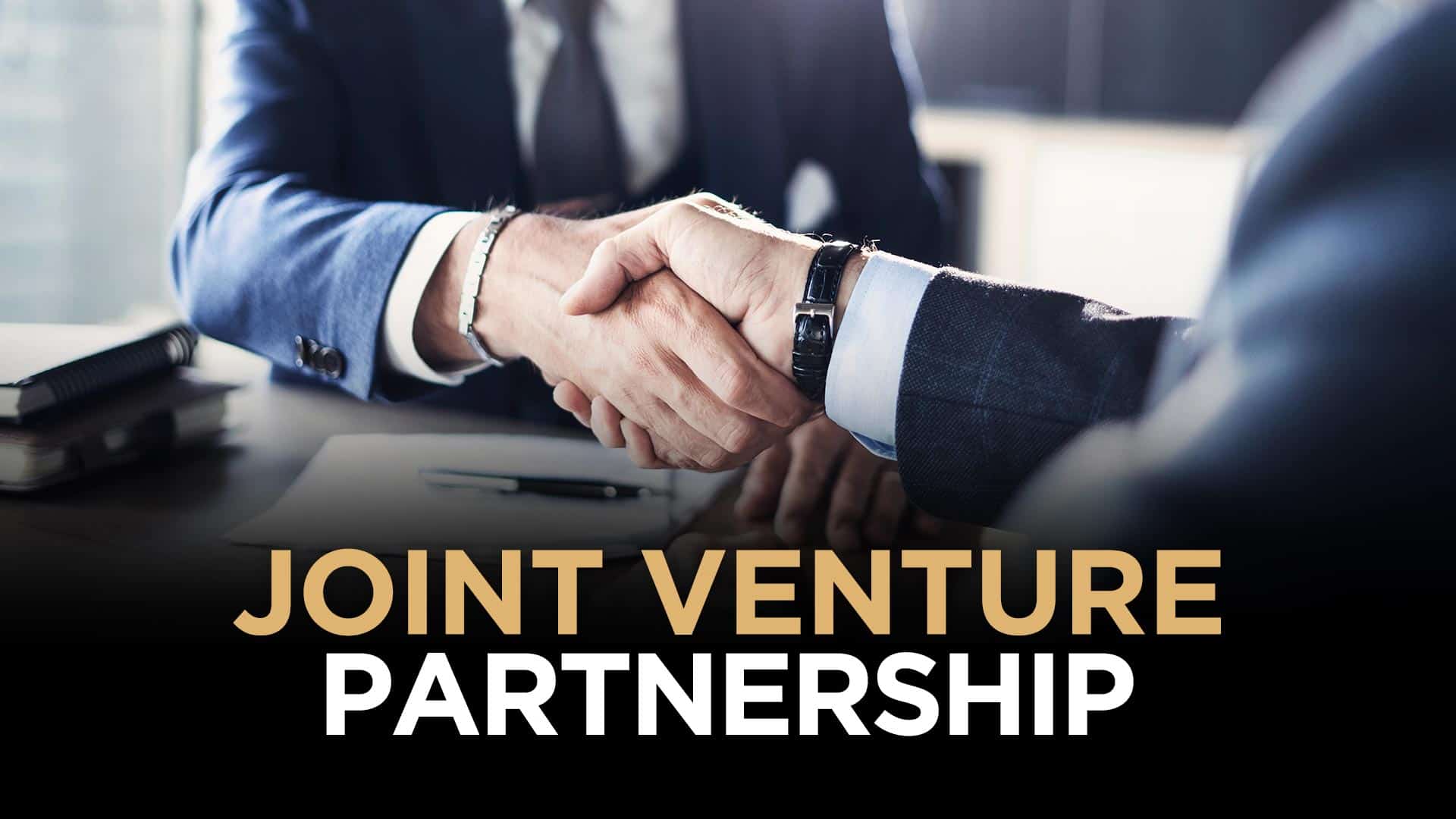 Do's and Don'ts When Approaching A Possible Joint Venture Partner