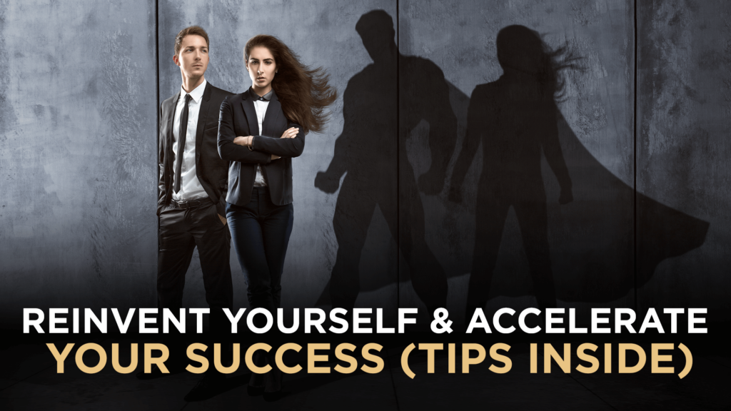 Reinvent Yourself & Accelerate Your Success (Tips Inside)... - Dan Lok