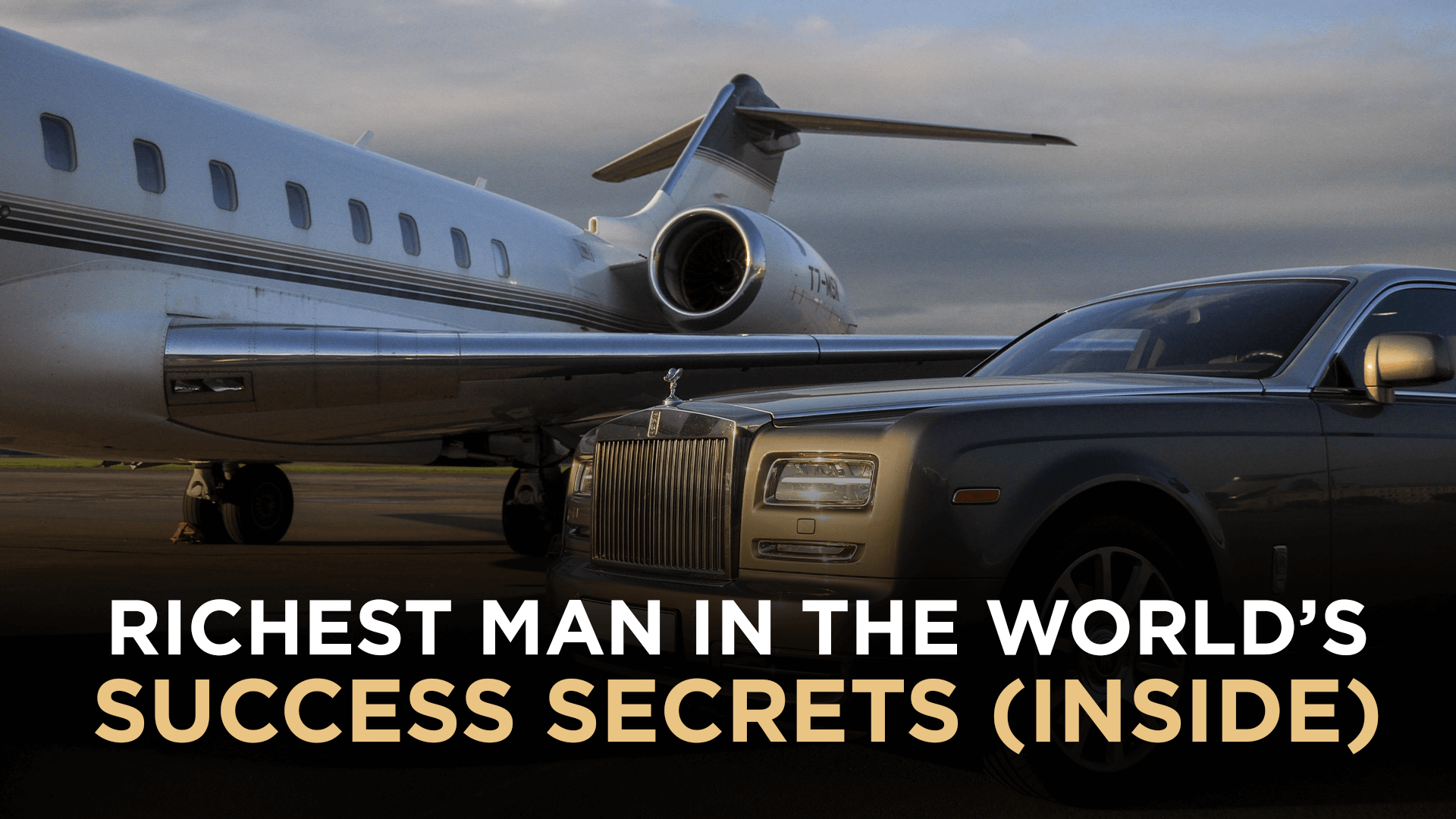 Richest Man Success Secrets