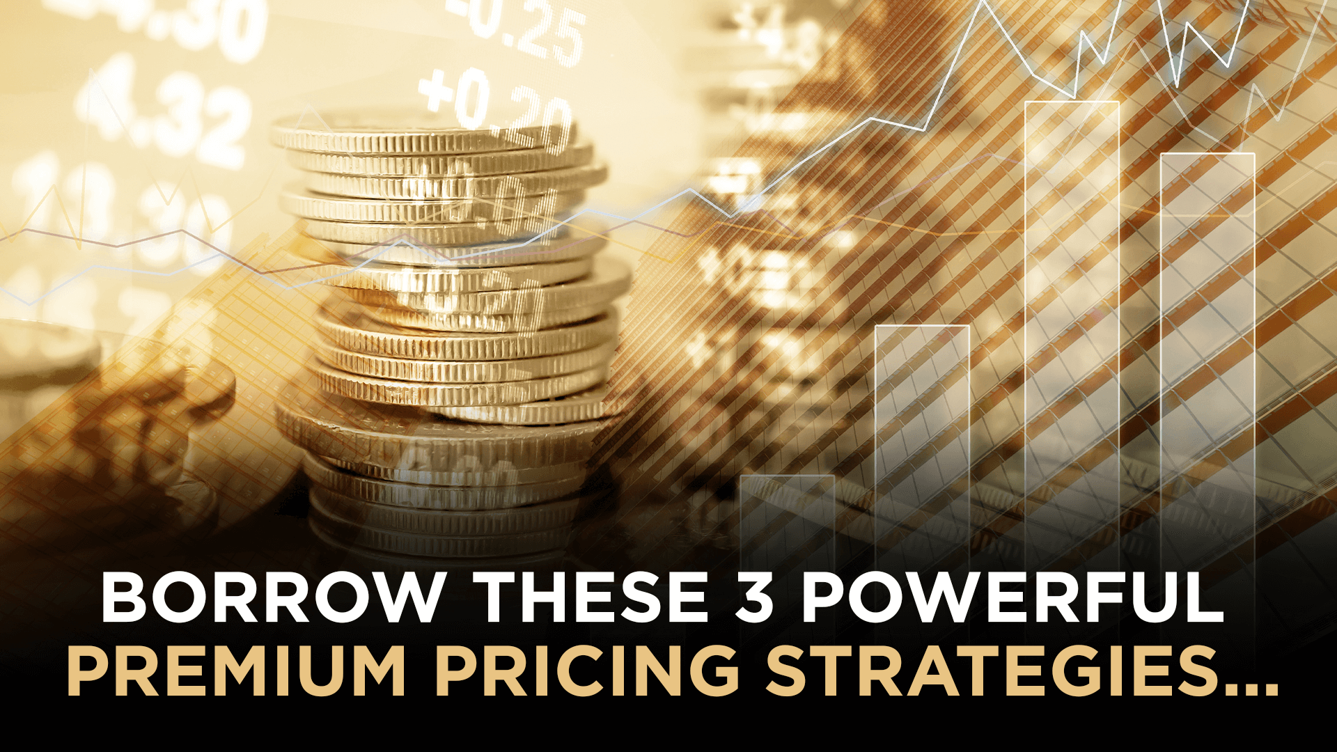 Borrow These 3 Powerful Premium Pricing Strategies