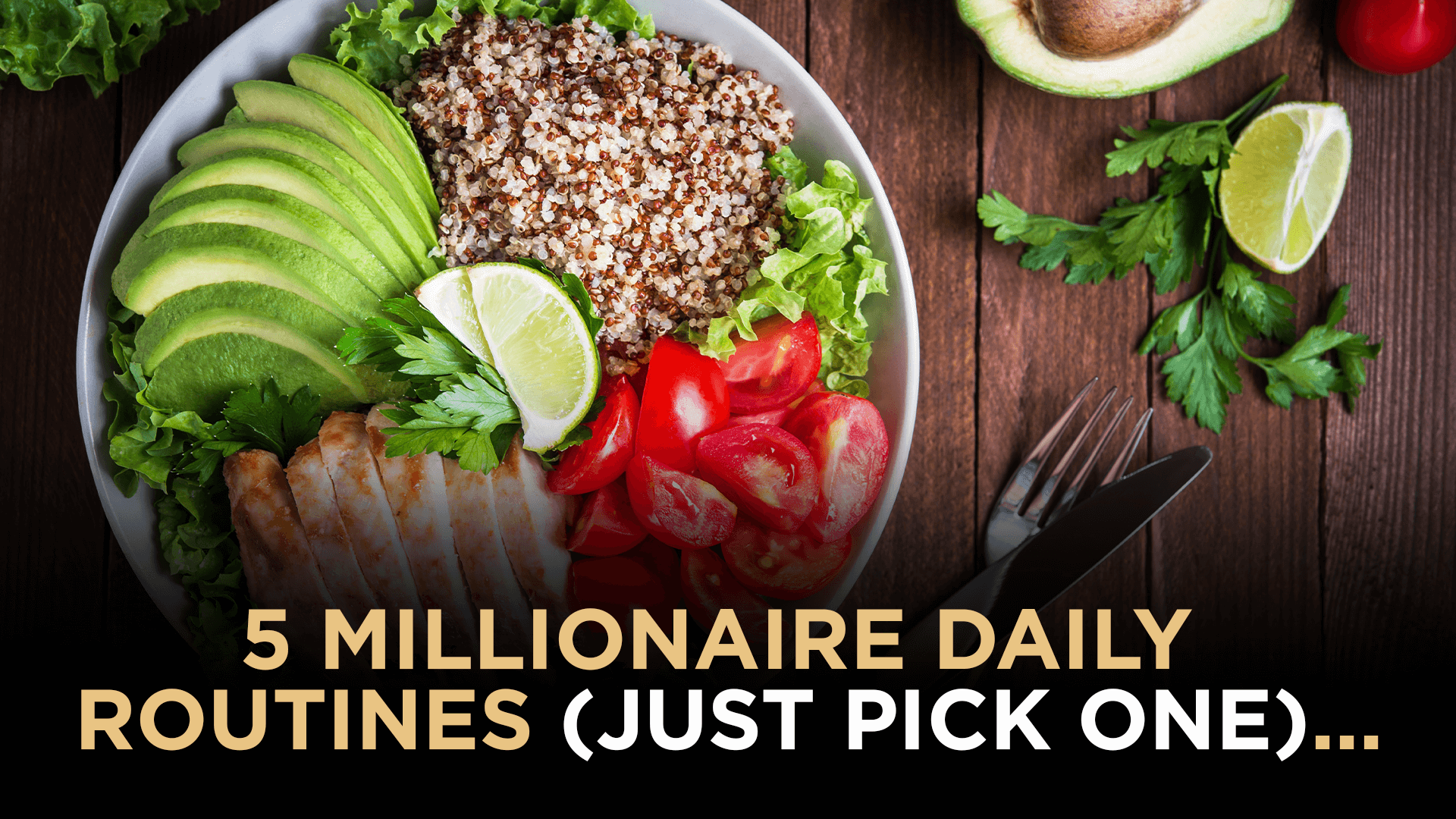 5 Millionaire Daily Routines (Just Pick One)