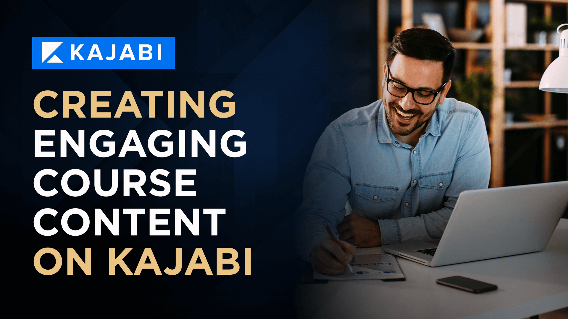 Creating Engaging Course Content on Kajabi