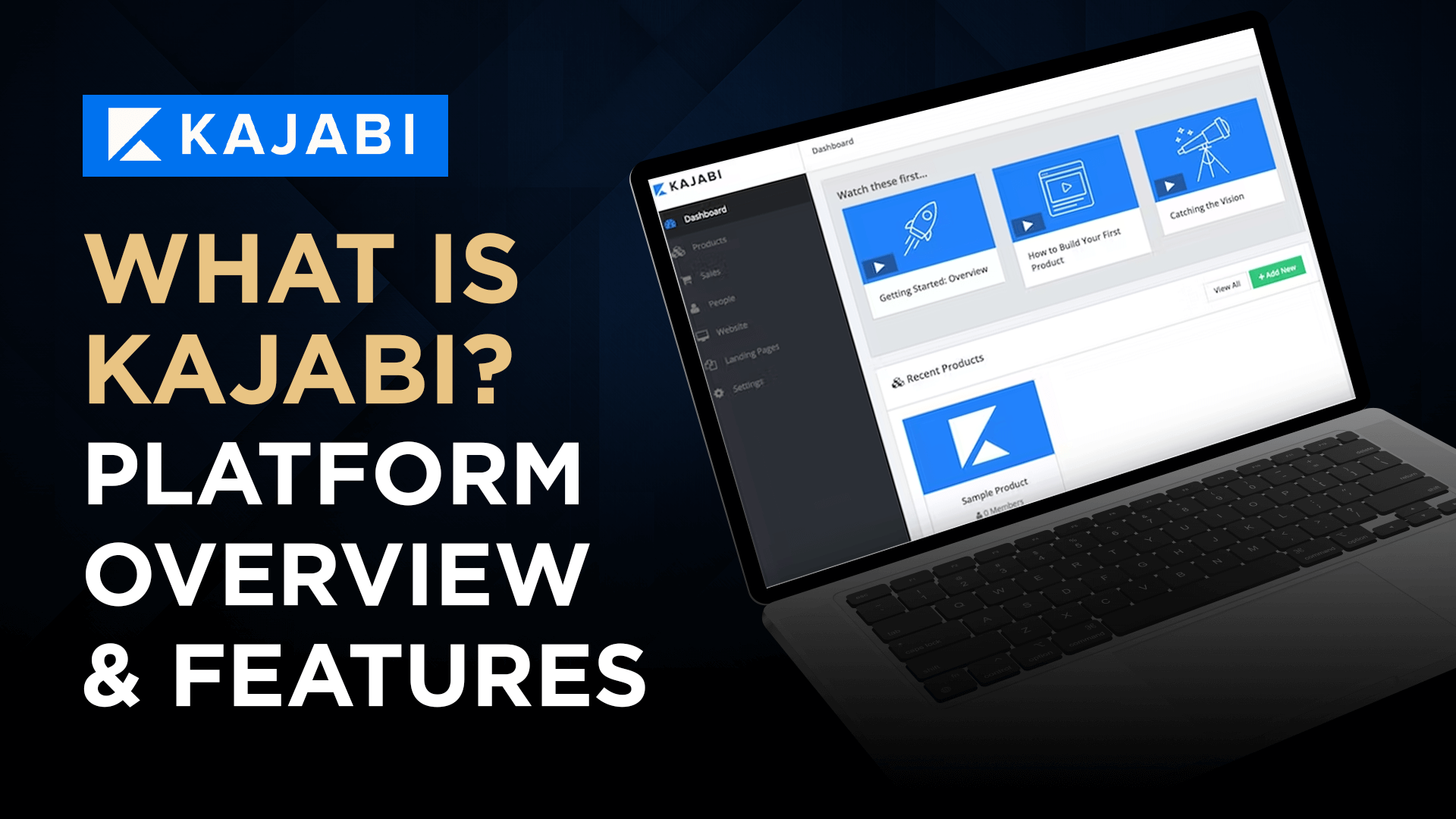 What is Kajabi - Platform Overview and Features