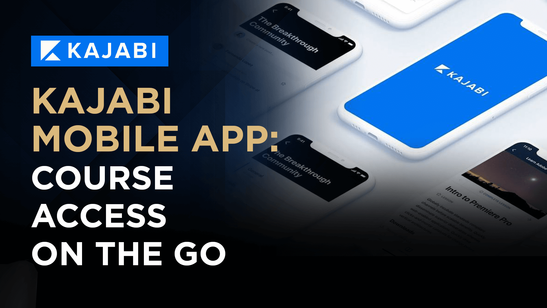 Kajabi Mobile App_ Course Access on the Go