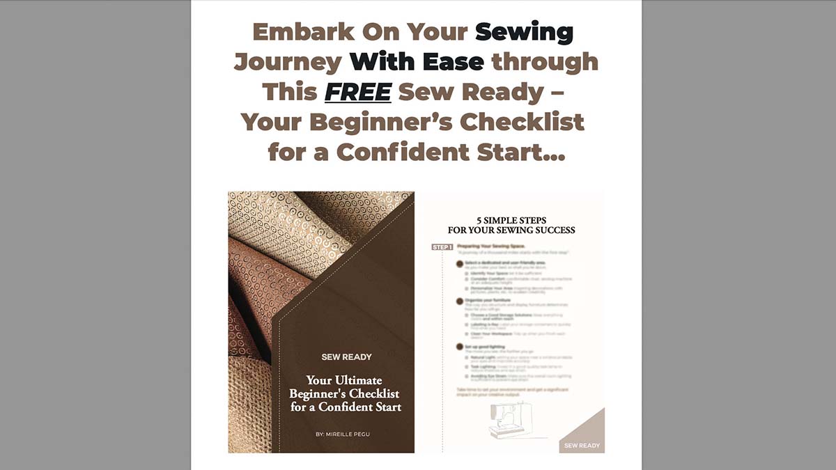 Example from Sew Ready - Your Ultimate Beginner’s Checklist For a Confident Start from Sew Smart. It shows parts of the lead magnet on the page directly. It brings readers clarity and sets the right expectation on the content.