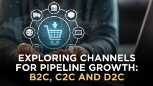an image shows the blog title "Exploring Channels for Pipeline Growth in B2C, C2C, D2C"