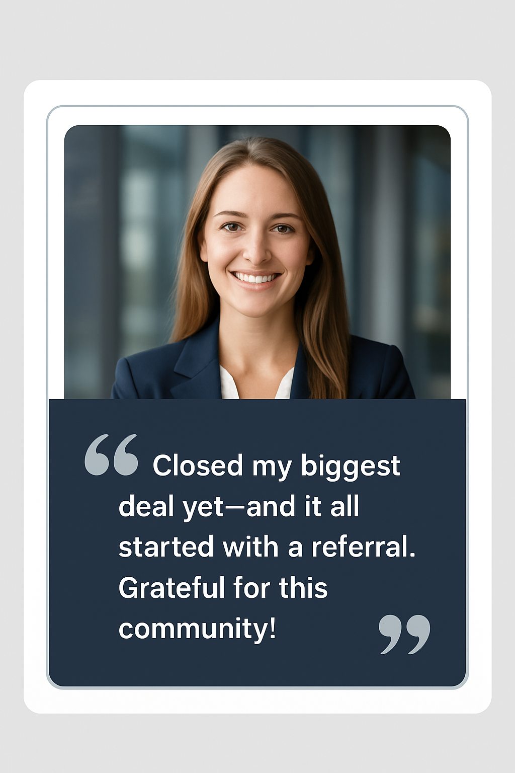 Mockup of a social media post showing a happy business professional with a testimonial quote about closing a high-ticket deal from a referral, designed to represent a shareable client win.