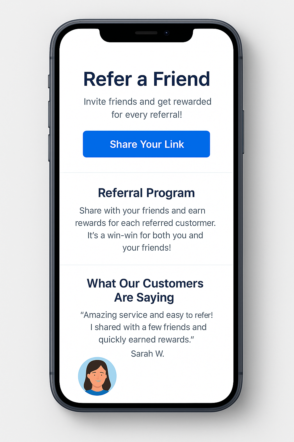Mobile mockup of a referral program page featuring a “Share Your Link” call-to-action button, a brief program description, and a customer testimonial—designed for easy sharing and high user engagement on smartphones.